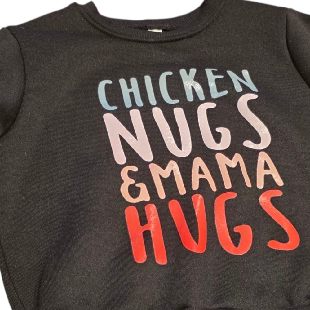 🍗🐔Chicken Nugs & Mama Hugs Black Sweatshirt with Fun Print #29